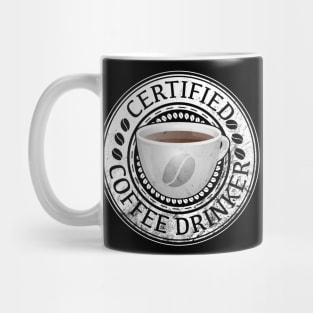 Certified Coffee Drinker Mug